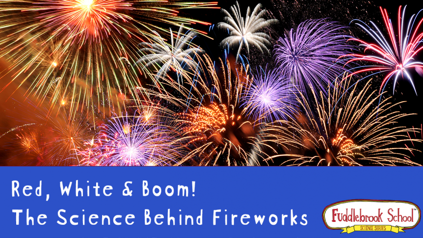 Red, White & Book: The Science Behind Fireworks