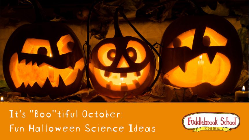 It's a "Boo"tiful October: Fun Halloween Science Ideas