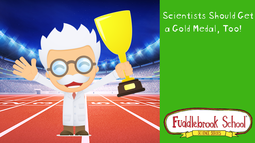 Scientists Should Get a Gold Medal, too!